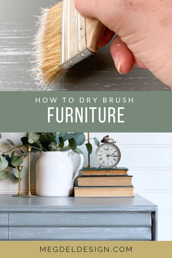 how to dry brush furniture pin