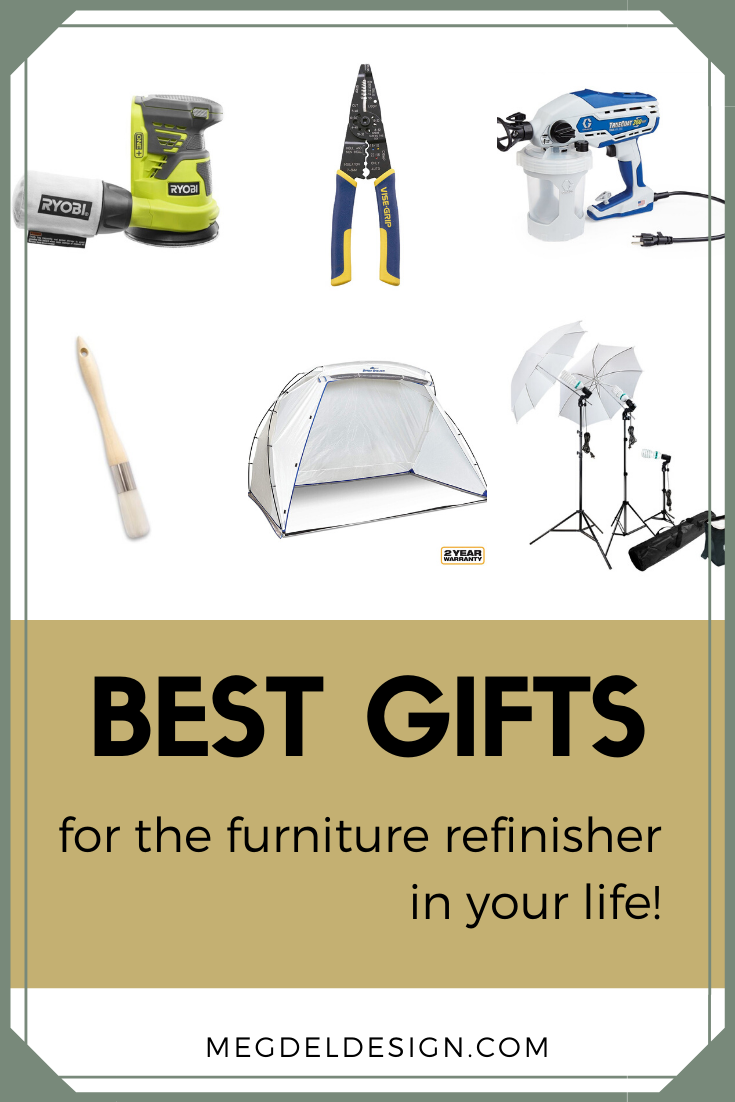 Refinisher's Gift Guide 2019 Meg Del Design Furniture